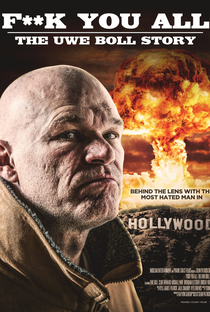 F*** You All: The Uwe Boll Story - Poster / Capa / Cartaz - Oficial 2