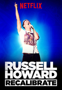 Russell Howard: Recalibrate (Russell Howard: Recalibrate)