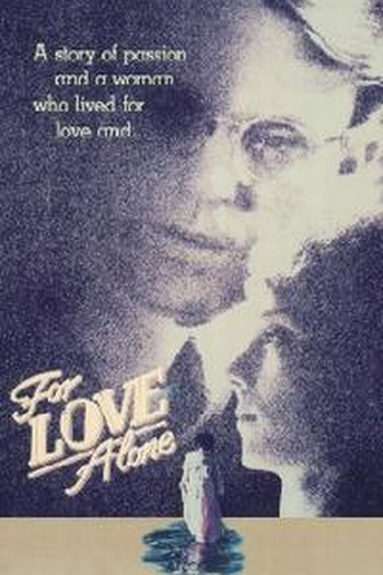Poster de Filme For Love Alone (1986)