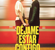 Déjame Estar Contigo