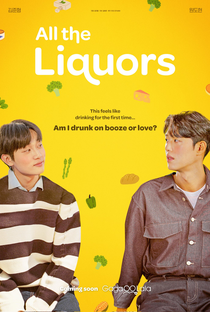 All The Liquors - Poster / Capa / Cartaz - Oficial 2