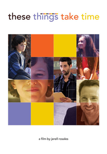 These Things Take Time (These Things Take Time)