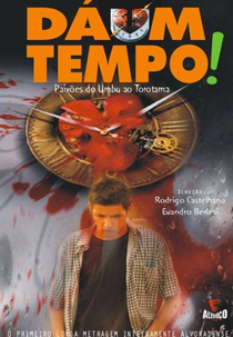 Dá Um Tempo! (Dá Um Tempo!)