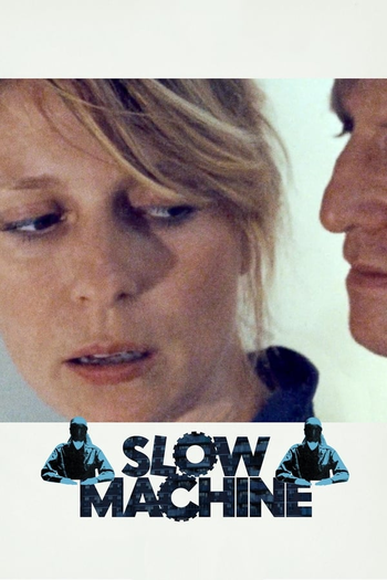 Poster de Filme Slow Machine (2021)