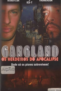 Gangland: Os Herdeiros do Apocalipse - Poster / Capa / Cartaz - Oficial 2