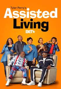 Tyler Perry's Assisted Living (Tyler Perry's Assisted Living)