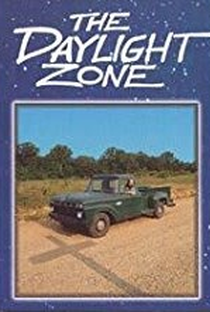 The Daylight Zone - Poster / Capa / Cartaz - Oficial 1