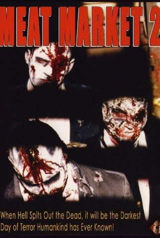 Poster 1 de Filme Meat Market II (2001)