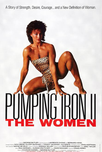 Pumping Iron II: The Women - Poster / Capa / Cartaz - Oficial 1