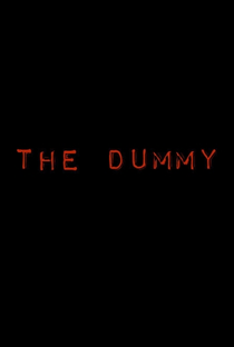 The Dummy - Poster / Capa / Cartaz - Oficial 1