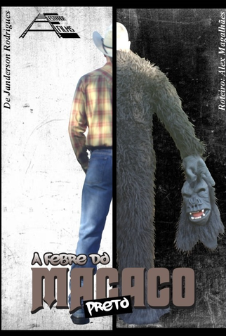 Poster 1 de Filme A Febre do Macaco Preto (2025)