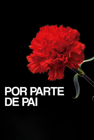Poster 1 de Filme Por Parte de Pai (2016)