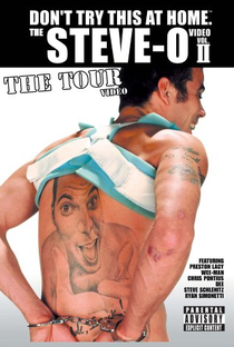Don't Try This At Home – The Steve-O Video Vol. 2: The Tour - Poster / Capa / Cartaz - Oficial 1