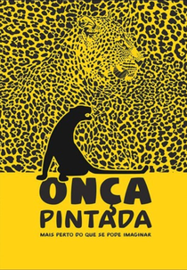 Onça Pintada - Mais Perto Do Que Se Pode Imaginar (Onça Pintada - Mais Perto Do Que Se Pode Imaginar)