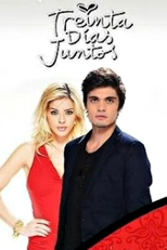 30 días juntos (30 días juntos)