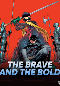 The Brave & The Bold (The Brave & The Bold)