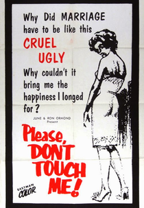 Por Favor, Não Me Toque (Please Don't Touch Me)