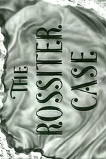 The Rossiter Case (The Rossiter Case)
