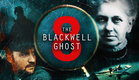 The Blackwell Ghost 8 - OFFICIAL TRAILER