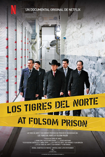 Los Tigres del Norte: Histórias do Cárcere - Poster / Capa / Cartaz - Oficial 1
