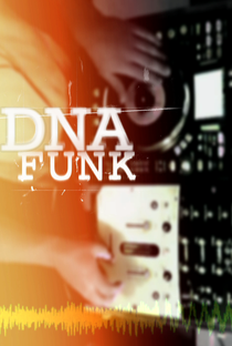 DNA Funk - Poster / Capa / Cartaz - Oficial 1