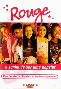 Rouge - O Sonho de Ser Uma Popstar (Rouge - O Sonho de Ser Uma Popstar)