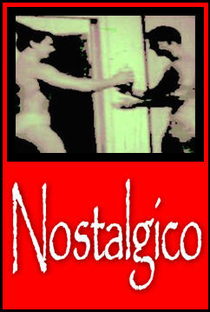 Nostálgico - Poster / Capa / Cartaz - Oficial 1