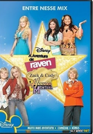 A Aventura de Raven, Zack e Cody e Hannah Montana 