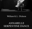 Annabelle Serpentine Dance