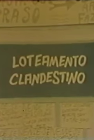 Poster 1 de Curta Loteamento Clandestino (1978)
