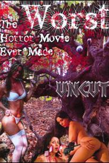 The Worst Horror Movie Ever Made: The Re-Make (The Worst Horror Movie Ever Made: The Re-Make)
