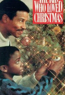 O Maior Presente de Natal (The Kid Who Loved Christmas)