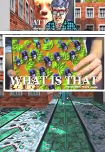 What Is That (What Is That)
