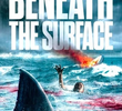 Beneath the Surface