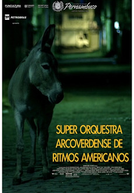 Super Orquestra Arcoverdense de Ritmos Americanos (Super Orquestra Arcoverdense de Ritmos Americanos)