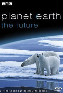 Planeta Terra: O Futuro - Poster / Capa / Cartaz - Oficial 1