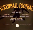 Screwball Football