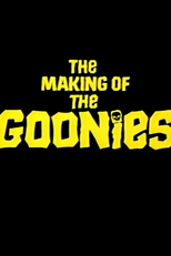 Making Of de "Os Goonies" (The Making Of "The Goonies")
