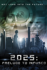 2025: A inteligência suprema (2025: Prelude to infusco)