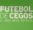 Futebol de Cegos: