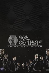 EXO From. Exoplanet #1 - The Lost Planet in Seoul - Poster / Capa / Cartaz - Oficial 1