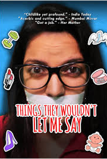 Aditi Mittal: Things They Wouldn't Let Me Say - Poster / Capa / Cartaz - Oficial 2