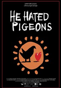 He Hated Pigeons (He Hated Pigeons)