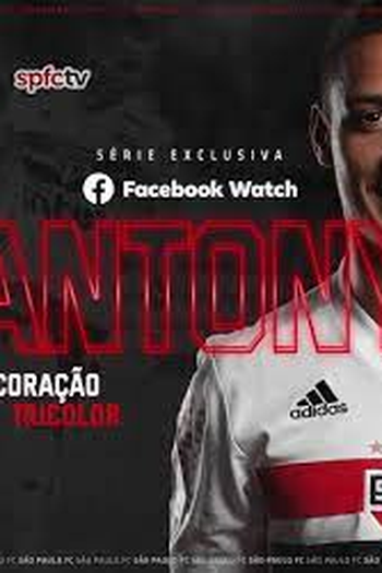 Poster de Série Antony: Coração Tricolor (2020)