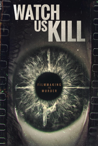 Poster 1 de Filme Watch Us Kill (2024)