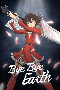 Bye-Bye, Earth - Poster / Capa / Cartaz - Oficial 3