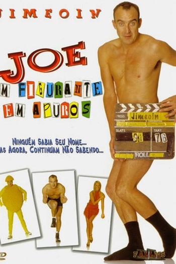 Poster de Filme Joe - Um Figurante em Apuros (2005)