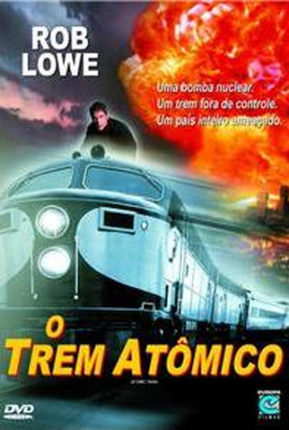 Poster 1 de Filme O Trem Atômico (1999)