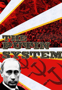 O Sistema Putin (Le système Poutine)