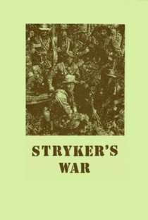 Stryker's War - Poster / Capa / Cartaz - Oficial 2